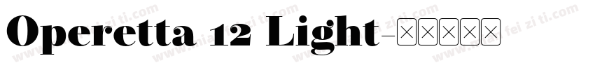Operetta 12 Light字体转换